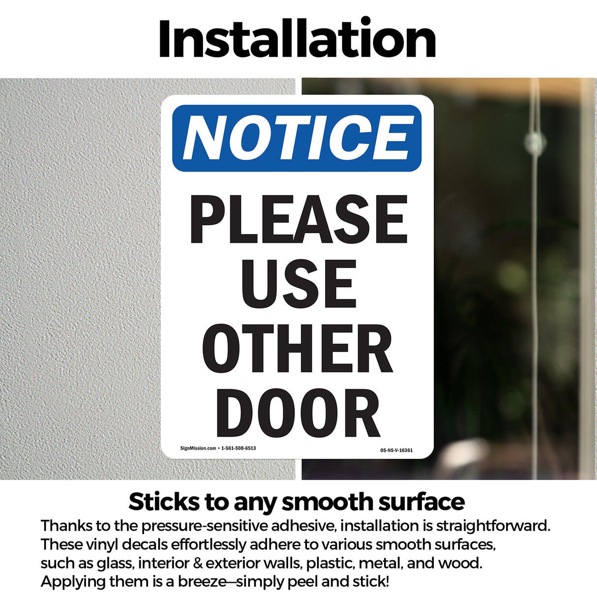 NOTICE Please Use Other Door