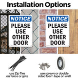 NOTICE Please Use Other Door