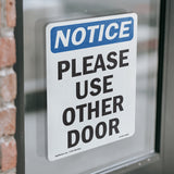 NOTICE Please Use Other Door