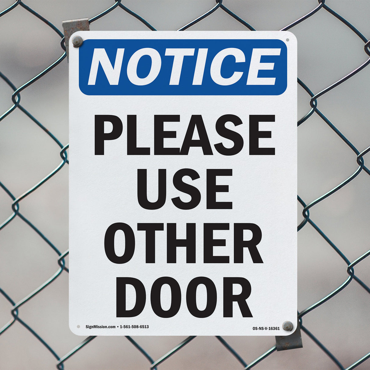 NOTICE Please Use Other Door