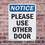 NOTICE Please Use Other Door