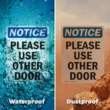 NOTICE Please Use Other Door
