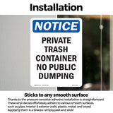 NOTICE Private Container No Public Dumping