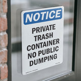 NOTICE Private Container No Public Dumping