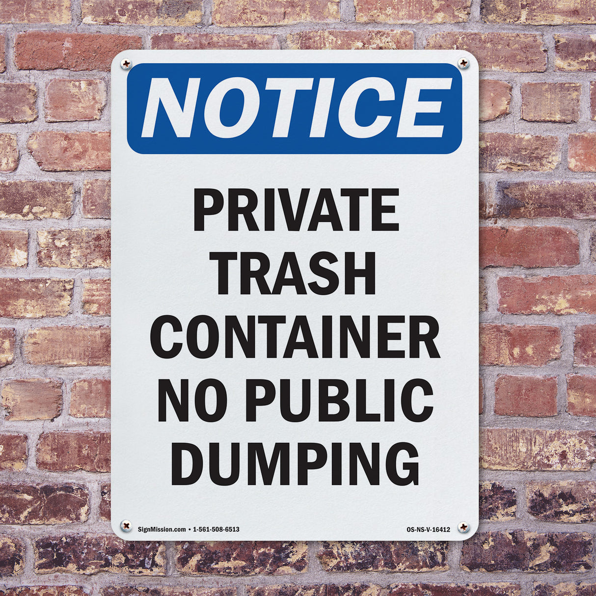NOTICE Private Container No Public Dumping