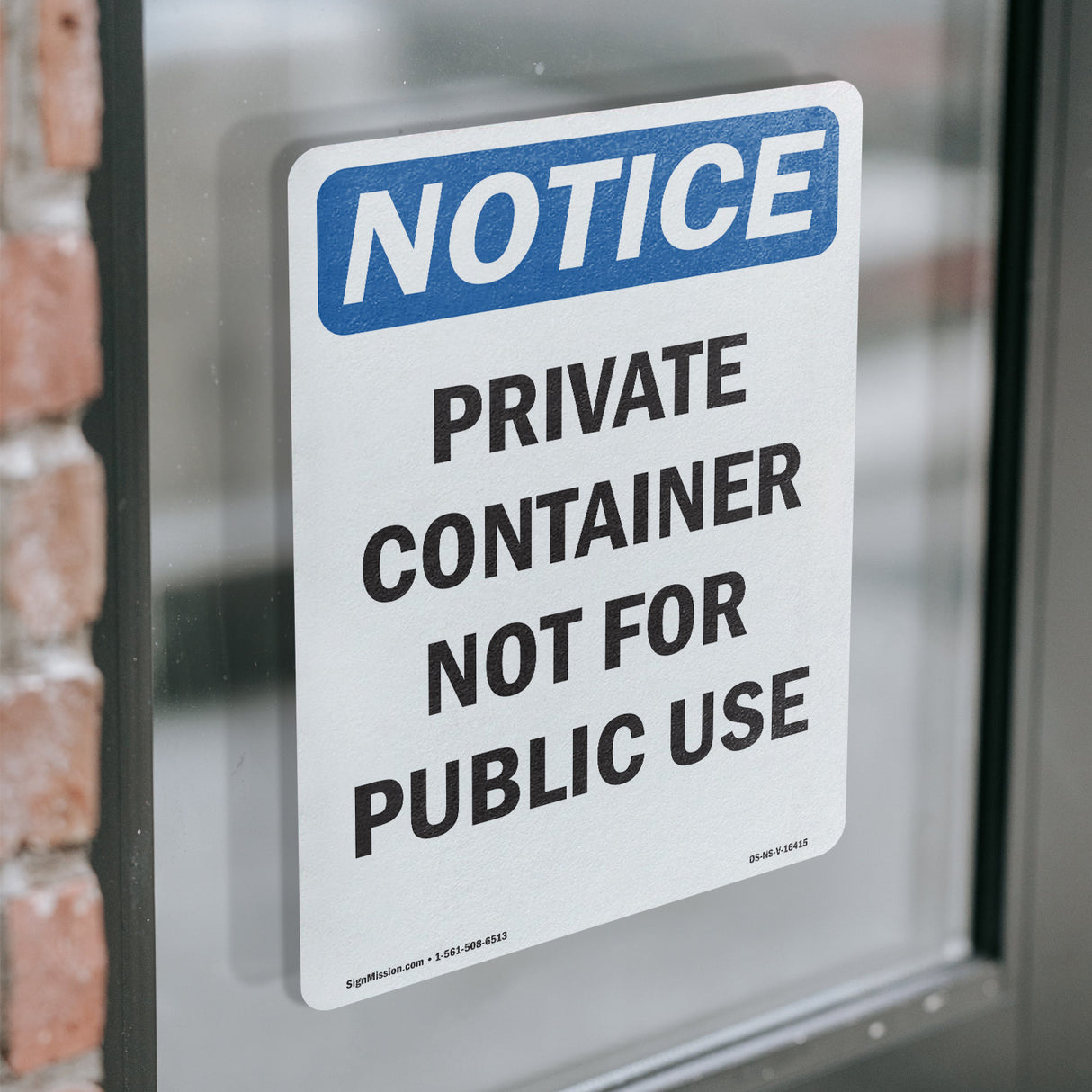NOTICE Private Container Not For Public Use