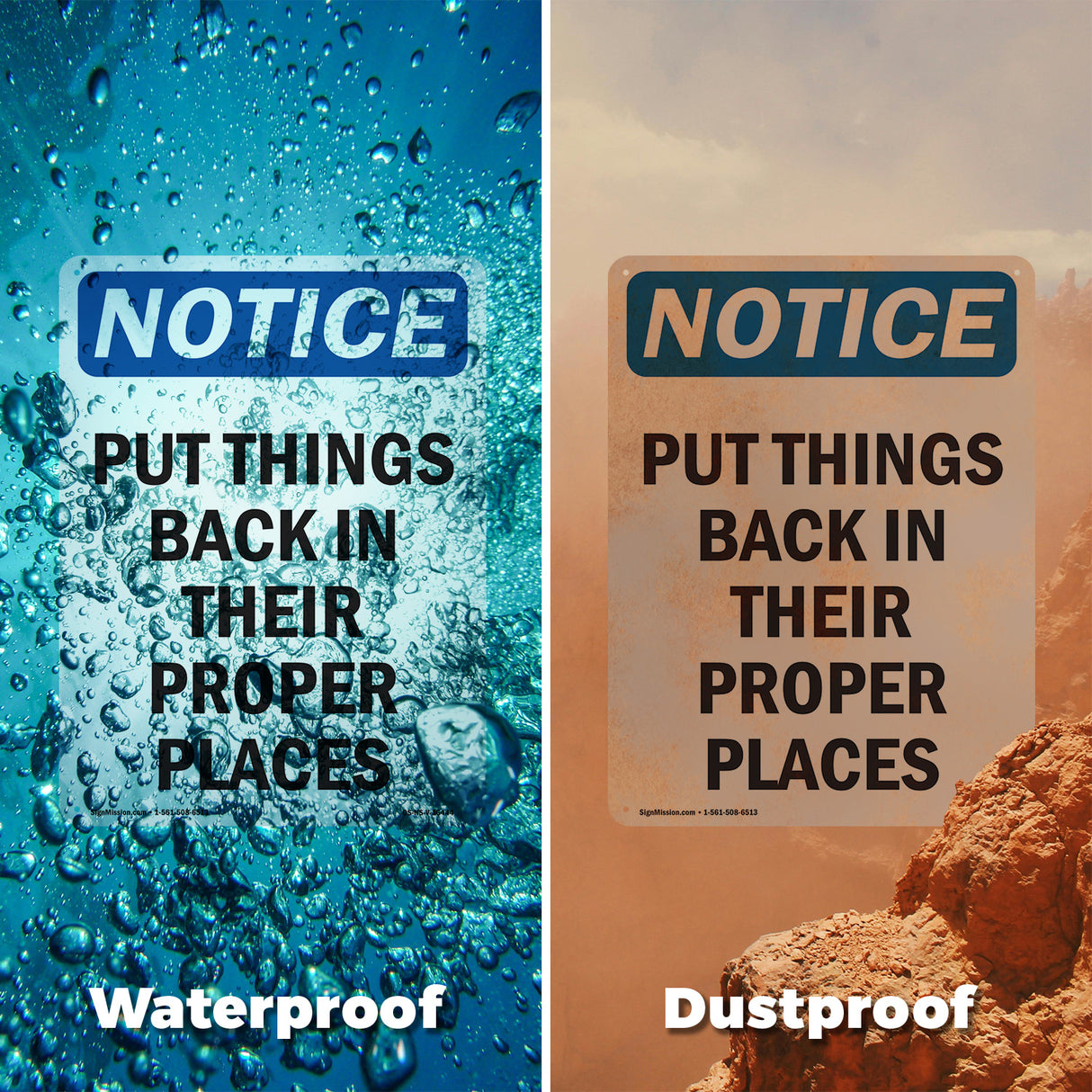 NOTICE Put Things Back In Their Proper Places