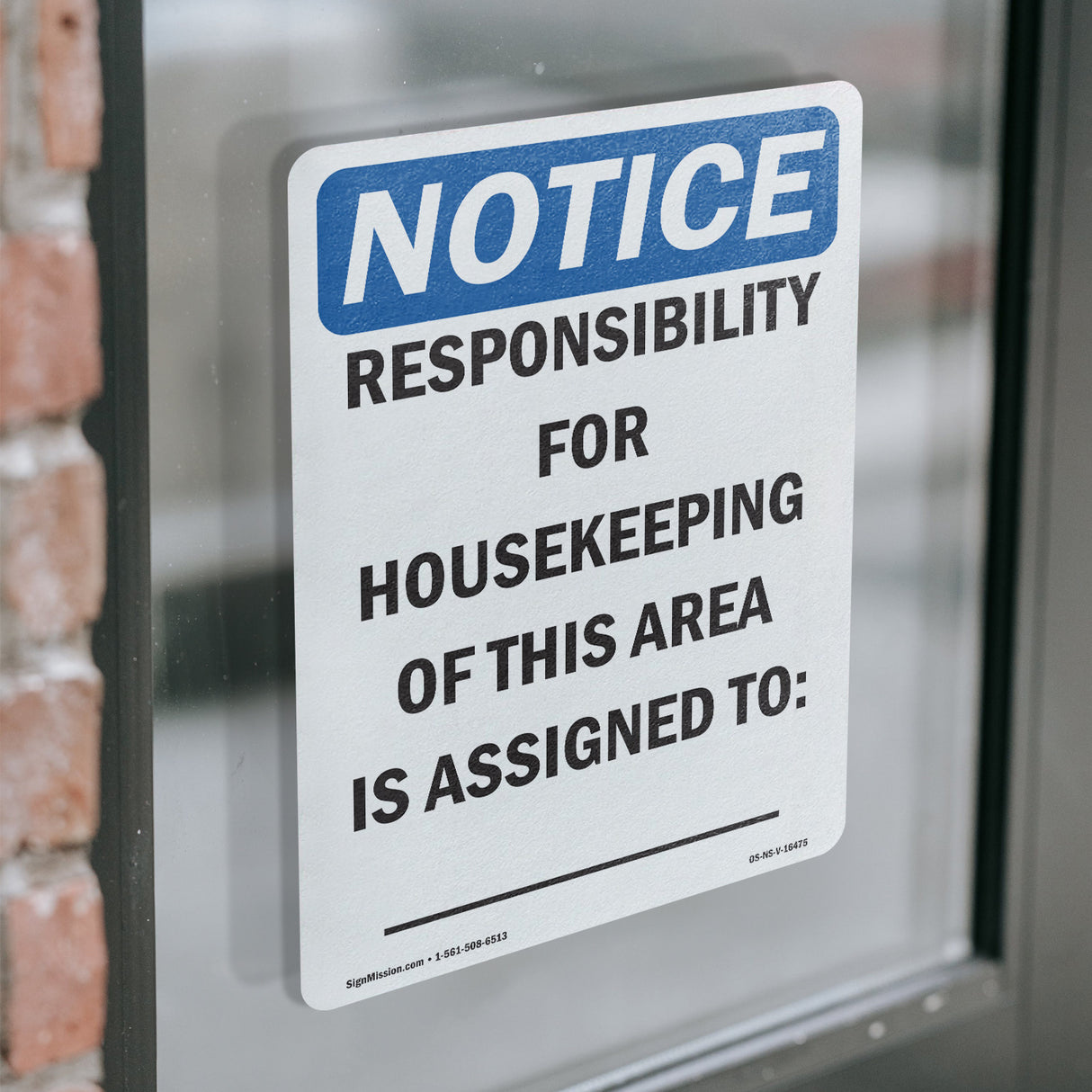 NOTICE Responsibility For Housekeeping Area Custom