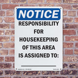 NOTICE Responsibility For Housekeeping Area Custom