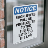 NOTICE Shoplifters Will Be Prosecuted