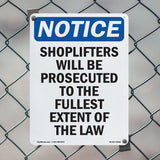 NOTICE Shoplifters Will Be Prosecuted
