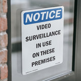 NOTICE Video Surveillance In Use On These Premises