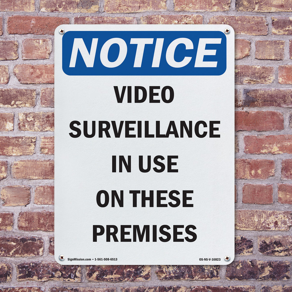 NOTICE Video Surveillance In Use On These Premises