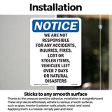 NOTICE We Are Not Responsible For Accidents