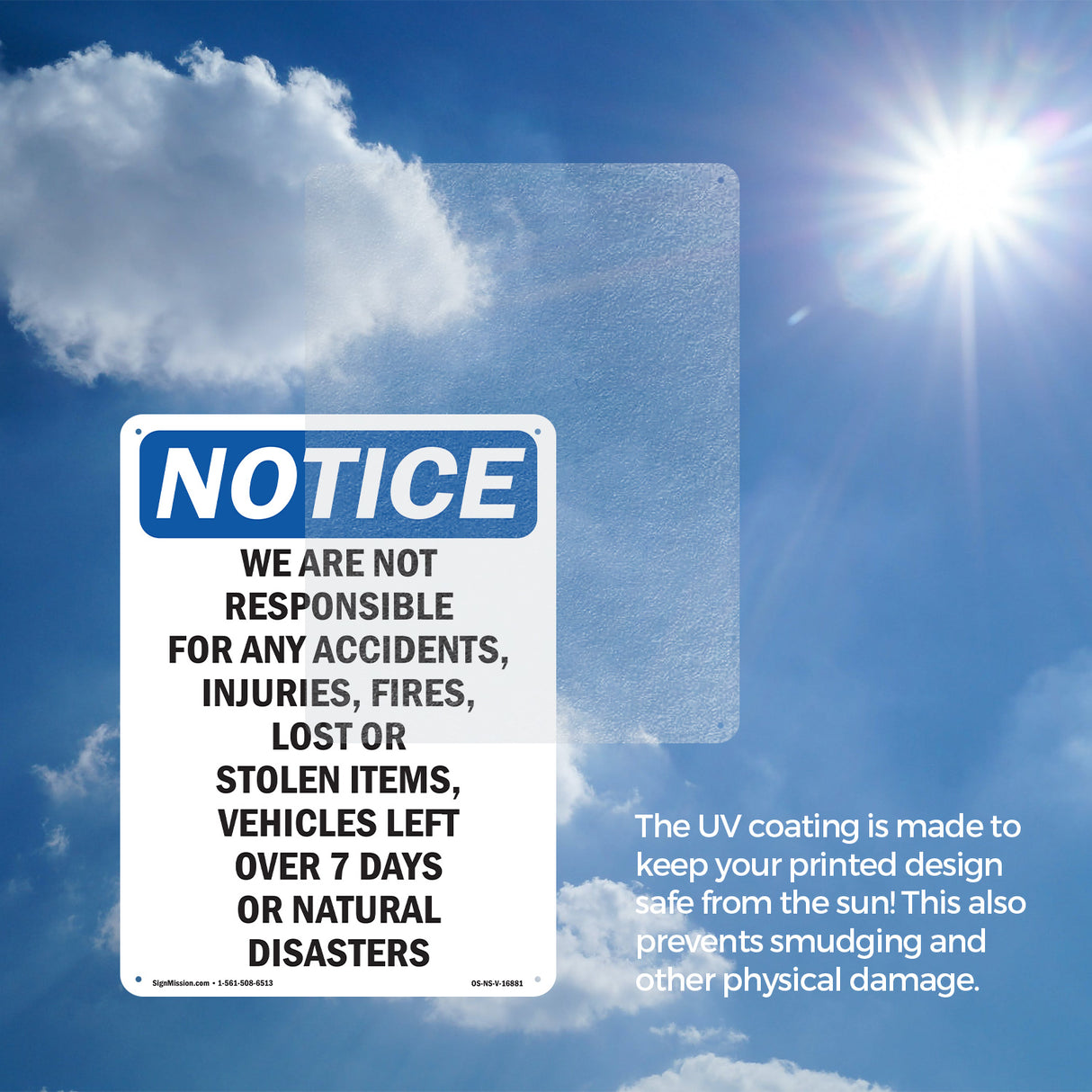 NOTICE We Are Not Responsible For Accidents