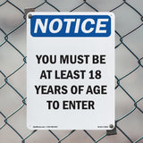 NOTICE Must Be At Least 18 Years Of Age To Enter