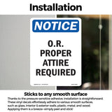 O.R. Proper Attire Required