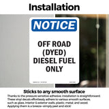 Off Road (Dyed) Diesel Fuel Only