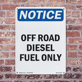 Off Road Diesel Fuel Only