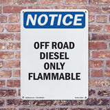 Off Road Diesel Only Flammable