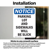 Parking Lot And Sidewalks Will Be Slick