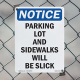 Parking Lot And Sidewalks Will Be Slick