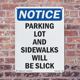 Parking Lot And Sidewalks Will Be Slick