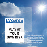 Play At Your Own Risk