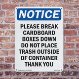 Please Break Cardboard Boxes Down Do Not
