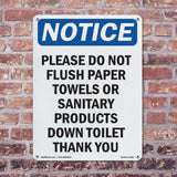 Please Do Not Flush Paper Towels Or Sanitary