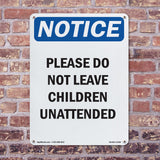 Please Do Not Leave Children Unattended