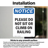 Please Do Not Sit Or Climb On Railing Sign