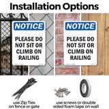 Please Do Not Sit Or Climb On Railing Sign