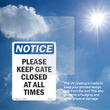 Please Keep Gate Closed At All Times