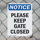 Please Keep Gate Closed