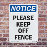 Please Keep Off Fence