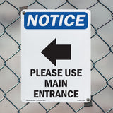 Please Use Main Entrance [Left Arrow]