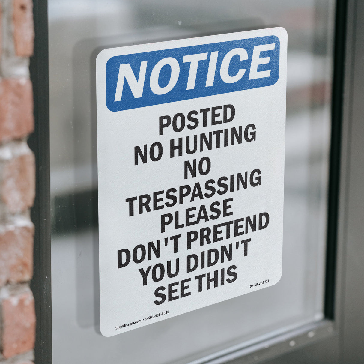 Posted No Hunting No Trespassing Please