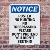 Posted No Hunting No Trespassing Please