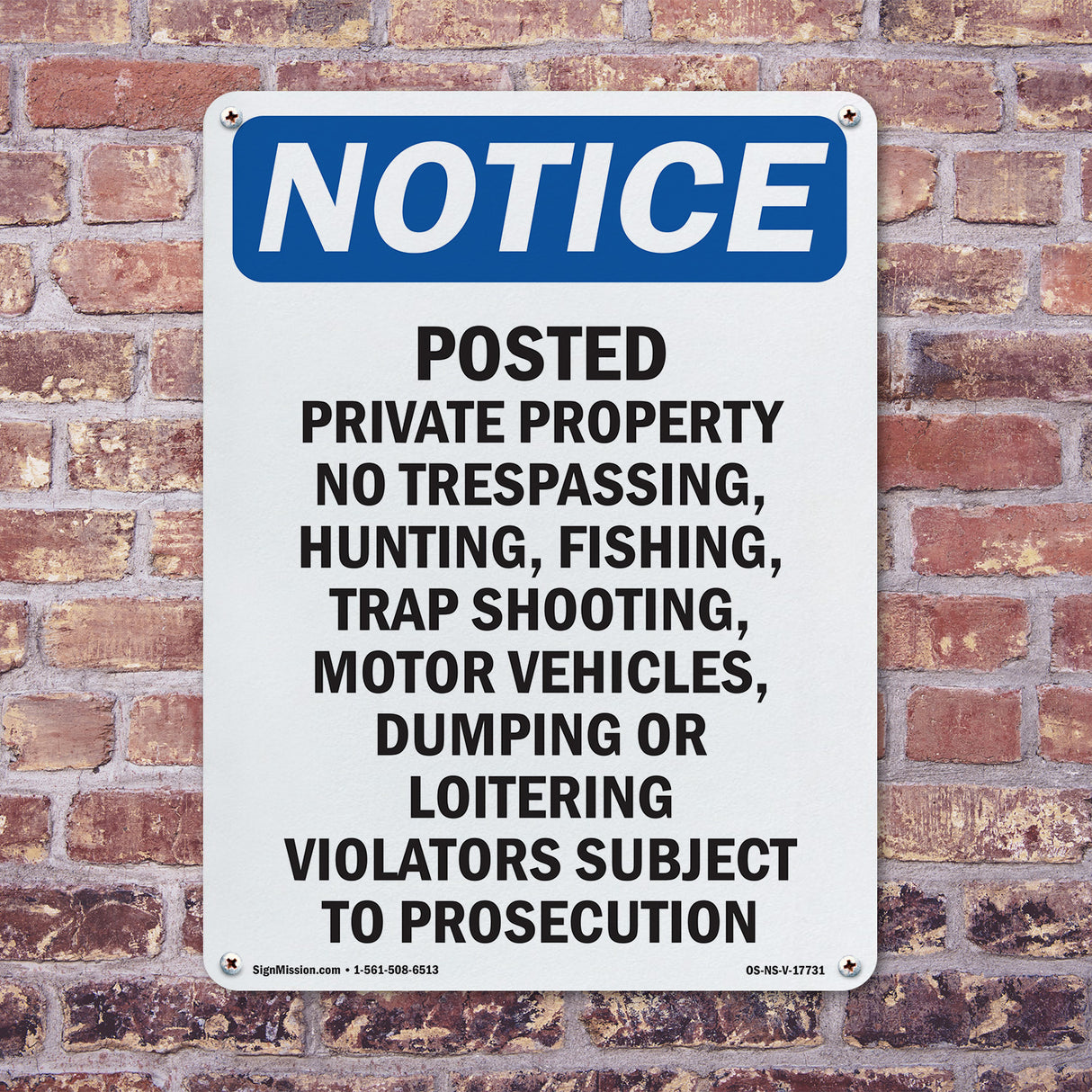 Posted Private Property No Trespassing,