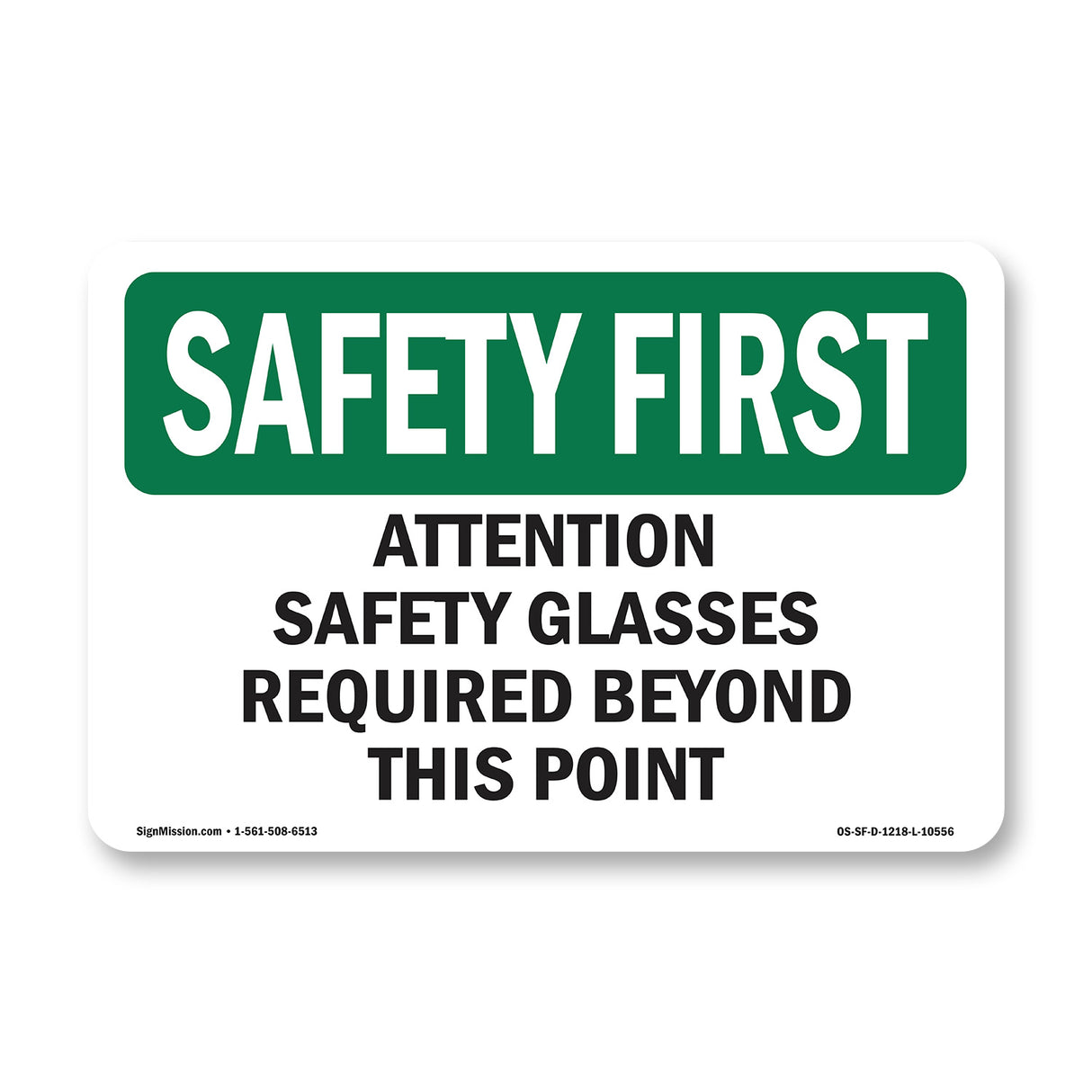 Attention Safety Glasses Required Beyond