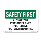 Authorized Personnel Only Protective Footwear