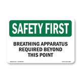 Breathing Apparatus Required Beyond This Point