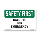 Call 911 For Emergency