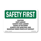 Caution Ship Ladder Always Face Ladder Going