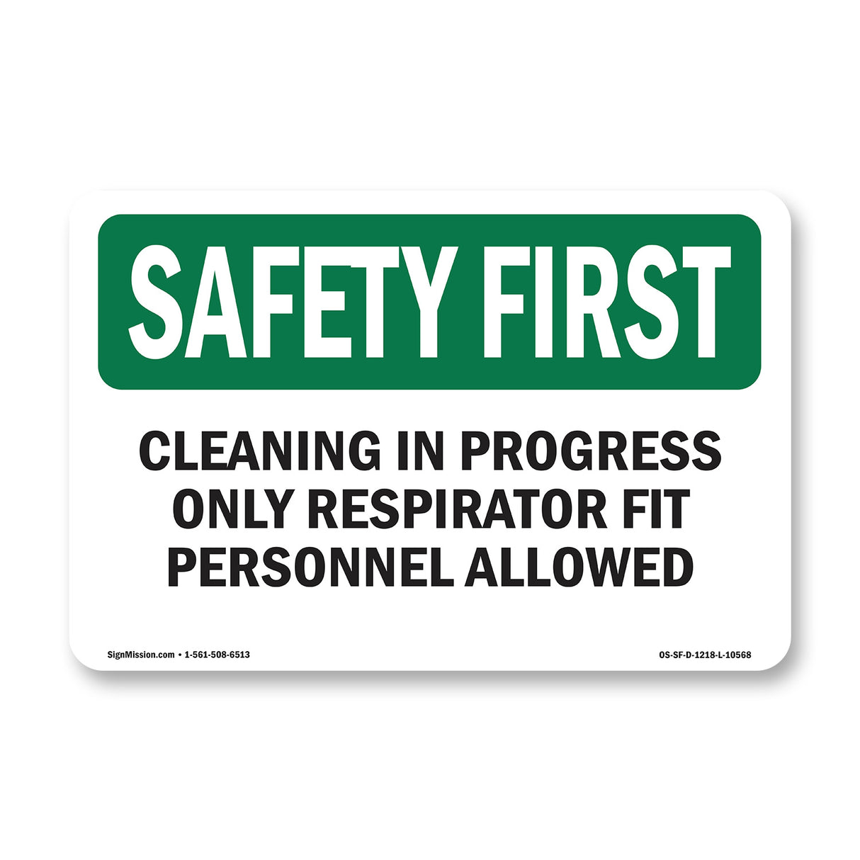 Cleaning In Progress Only Respirator Fit