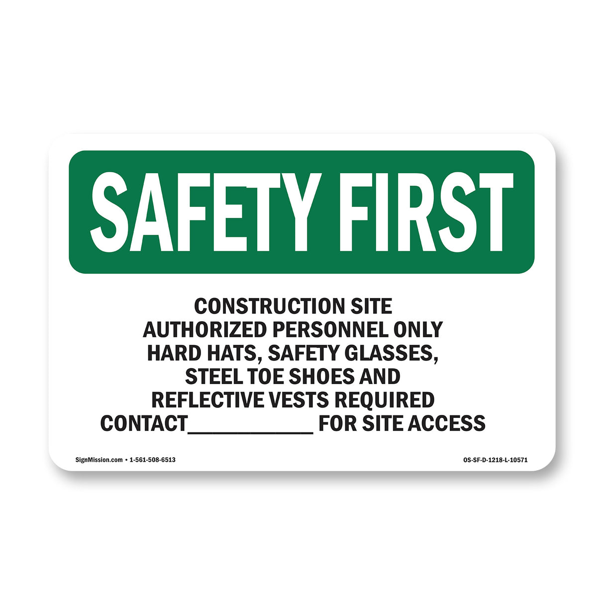 Work Site Authorized Personnel Only