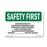 Work Site Authorized Personnel Only