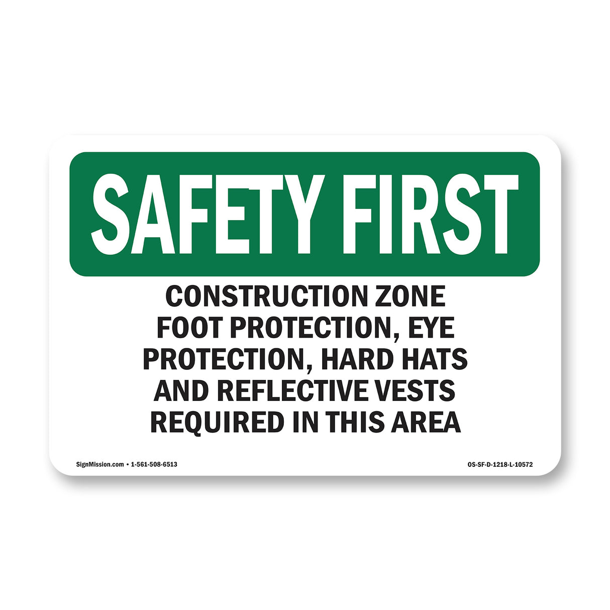 Construction Zone Foot Protection, Eye Protection,