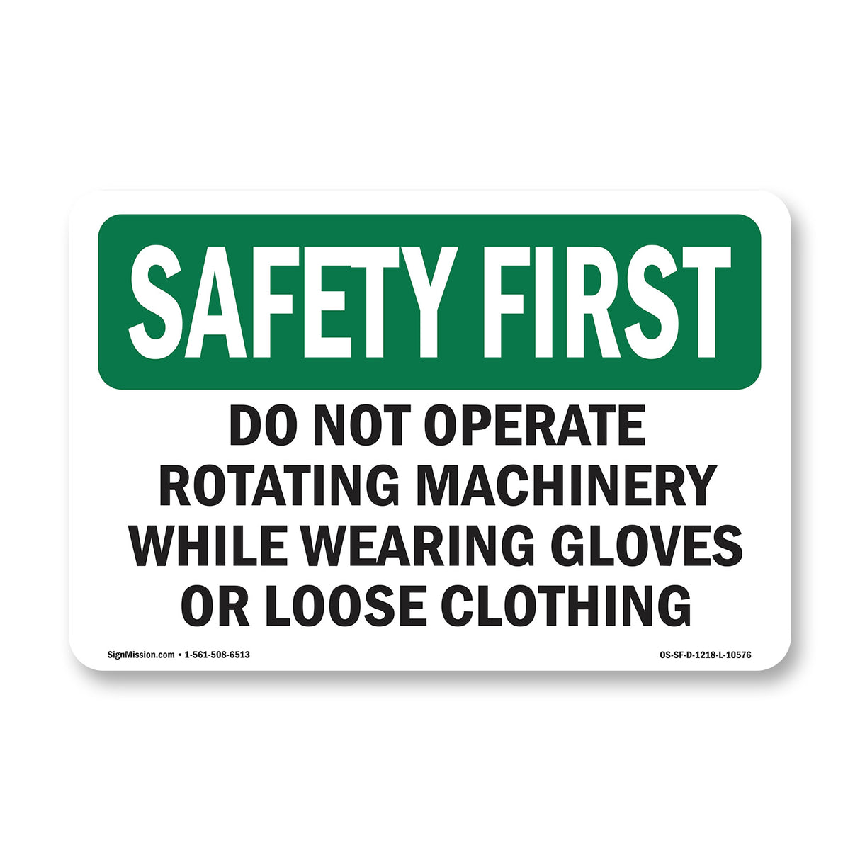 Do Not Operate Rotating Machinery While